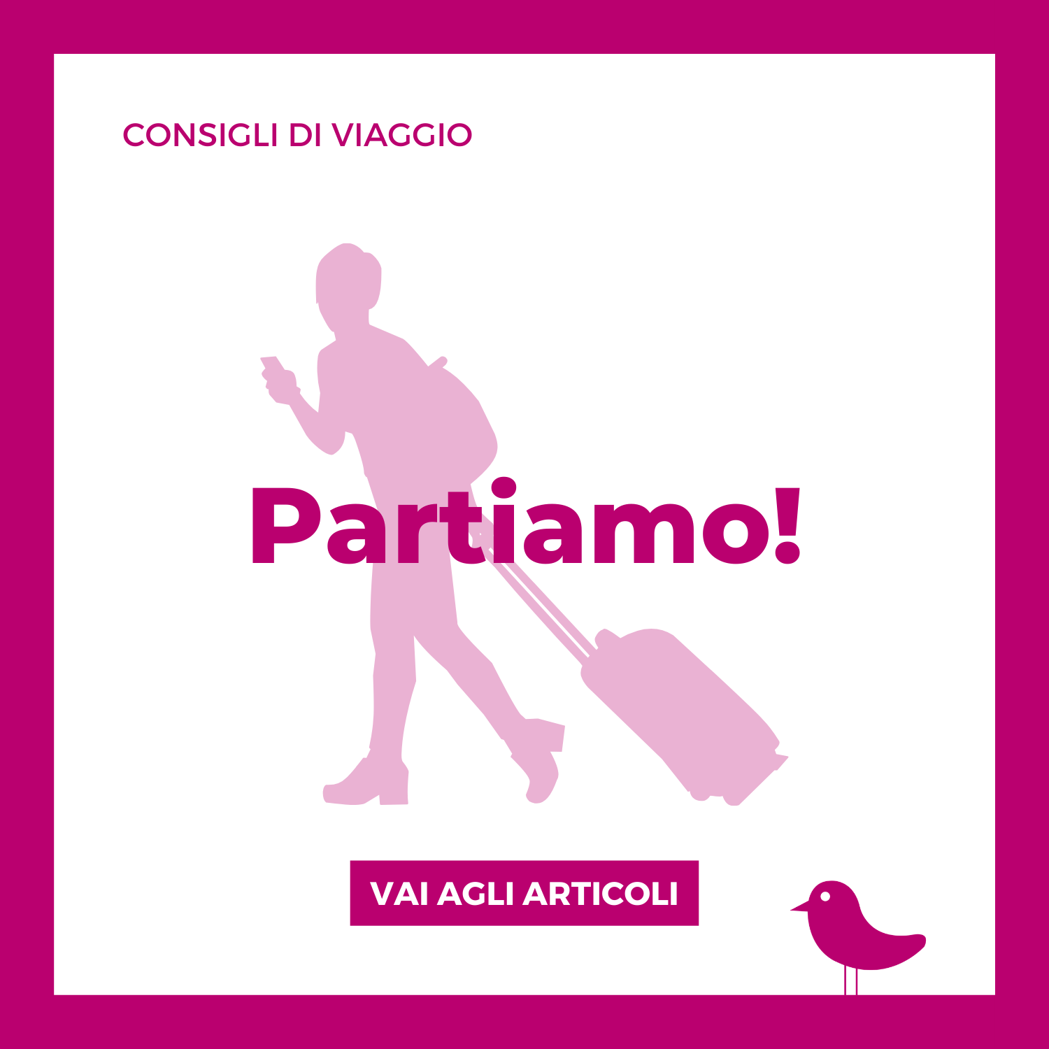 Consigli di viaggio, categoria del Blog